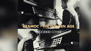 HEAMOC - GOLDEN AGE (Woodkid Cover)