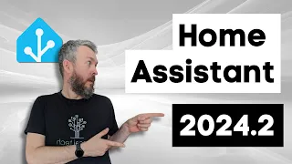 Ton of new features in Home Assistant 2024.2