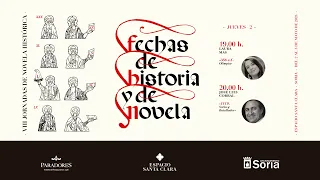 SESIÓN 1 - VIII JORNADAS DE LA NOVELA HISTÓRICA "FECHAS DE HISTORIA Y DE NOVELA" - SORIA