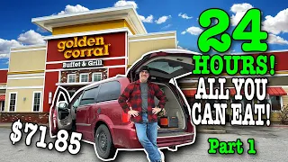 Eating at Golden Corral for 24 HOURS • Stealth Camping • Part 1
