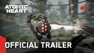 Atomic Heart - Official Trailer #1