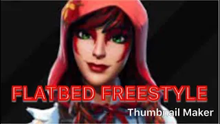 Flatbed freestyle (Fortnite montage)