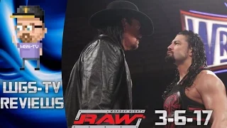 WWE Monday Night RAW 3/6/17 Full Show Review: Undertaker Chokeslams Roman Reigns