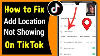 How to Fix Add Location Option Not Showing in TikTok Video | TikTok New Update 2023