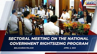 Sectoral Meeting on the National Government Rightsizing Program 4/4/2023