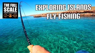 Exploring Islands Fly Fishing | The Full Scale