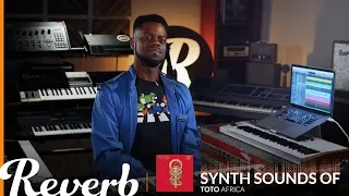 Ep14: Synth Sounds of "Africa" by Toto | Reverb Learn to Play