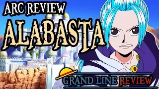 Alabasta (Arc Review)
