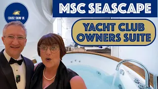 Exclusive MSC Yacht Club Owners Suite Tour on MSC Seascape