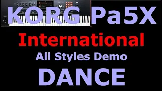 KORG Pa5X DANCE styles / full demo / international version of the instrument / not "Musikant"