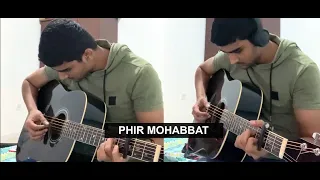 phir mohabbat - Instrumental Guitar Cover by Khalil Ur Rehman