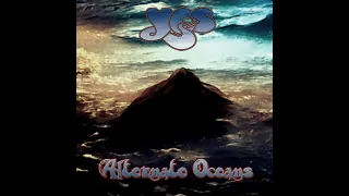 Yes: Alternate Oceans (An Alternative Album)