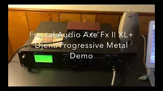 Axe Fx II XL+ Djent/Progressive Metal Demo
