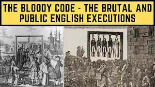 The Bloody Code - The BRUTAL And PUBLIC English Executions