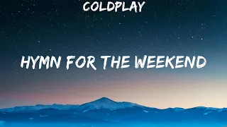 Coldplay - Hymn For The Weekend (Lyrics) Imagine Dragons, Imagine Dragons x JID