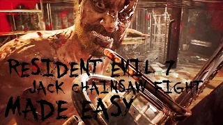 Resident Evil 7 Jack Easy Way To Kill - Chainsaw Fight