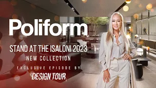 iSaloni 2023. POLIFORM - New collection. Episode #197