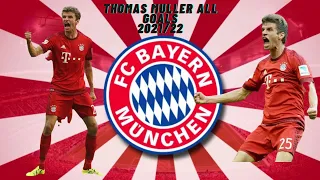 THOMAS MULLER GOALS | 2021-2022 SEASON | FC BAYERN MUNCHEN | BUNDESLIGA