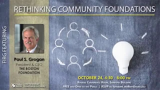 FIRG Seminar - Paul Grogan: Rethinking Community Foundations