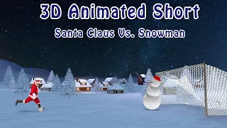 Amazing Sanat Claus Vs. Snowman | 3D Animated Short & Free Green Screen