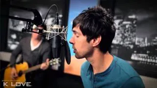 K-LOVE - Cloverton "Take Me Into The Beautiful" LIVE