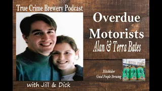 Overdue Motorists: Alan & Terra Bates