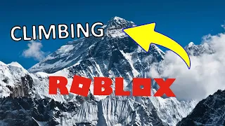 We Climbed the TALLEST MOUNTAIN in ROBLOX