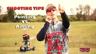Tips for Better Wing & Clay Shooting - Pointing VS Aiming
