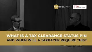 The New SARS Tax Clearance Process | Thomas Lobban on SA Accounting