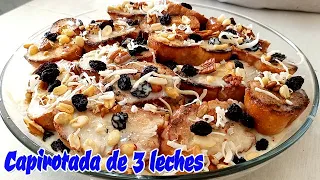 Deliciosa CAPIROTADA Con 3 Leches y Piloncillo SIN HORNO /Delicioso y Fácil Postre de Cuaresma