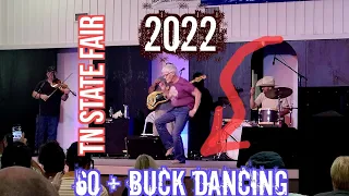 2022 Wilson County Tennessee State Fair Buck Dancing Competition "Over 60" Age Bracket FUN!!!