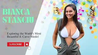 Bianca Stanciu Plus Size Fashion Influencers | Wiki Biography | Attractive body shape of girl