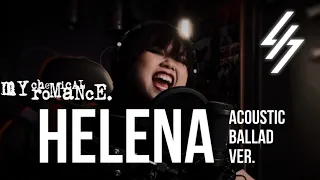 [Helena by My Chemical Romance] Acoustic Ballad Ver. by LXS