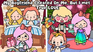 My Boyfriend Cheated On Me, But I met True LOVE 💖All Parts | Sad story | Toca Boca | Toca Life Story