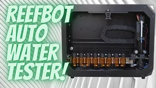 Fully automated reefing water tester - the Reefbot!