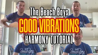 Good Vibrations - The Beach Boys | HARMONY TUTORIAL