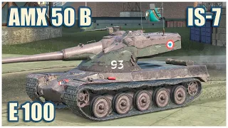 AMX 50 B, IS-7 & E 100 • WoT Blitz Gameplay