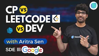 Competitive Programming vs LeetCode vs Dev | What Should You Do to Get Into Google?