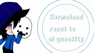 • |Karmaland reacciona a c! Quackity| • | karmaland react to c! Quackity| Parte 1/4 🇺🇸×🇲🇽