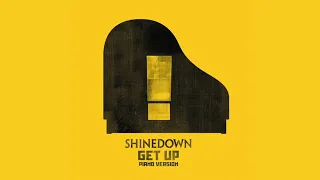 Shinedown - GET UP (Piano Version) [Official Audio]