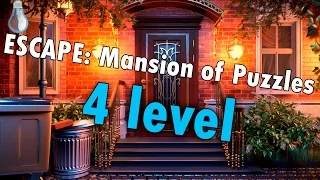 Escape: Mansion of Puzzles - Level 4 walkthrough