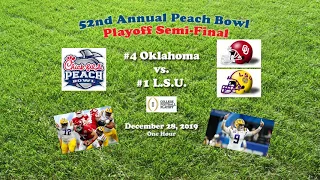 2019 Peach Bowl (#4 Oklahoma v #1 LSU) One Hour