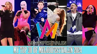 Melodifestivalen 2024 - My Top 30