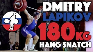 Dmitry Lapikov (115) - 180kg Hang Snatch