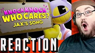 KNOCK KNOCK WHO CARES? (Jax's Song) Feat. Michael Kovach from The Amazing Digital Circus REACTION!!!