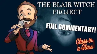 The Blair Witch Project - Full Commentary