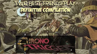 TBFP Chrono Trigger - The Definitive Compilation