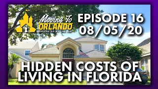 Hidden Costs of Living in Florida | Moving to Orlando | 08/05/20