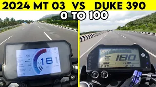 2024 MT-03 VS Duke 390 VS | 0 To 100 | TOPSPEED BATTLE !!!