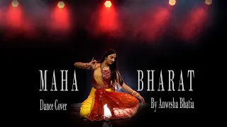 Mahabharat || Dance Cover || By Anwesha Bhatia